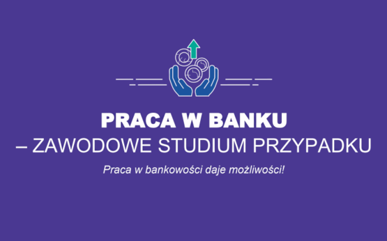 Bakcyl lekcje praca w banku